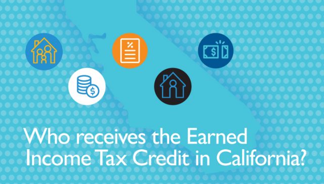 Graphic with four icons and the question "Who receives the earned income tax credit in California?"